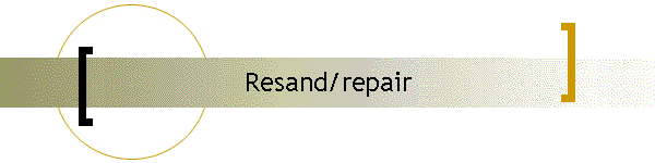Resand/repair